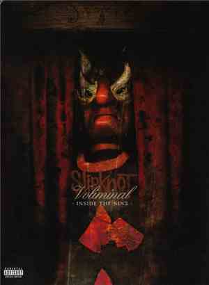 Slipknot - Voliminal : Inside The Nine