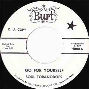 Soul Toranodoes - Go For Yourself / Funky Thang
