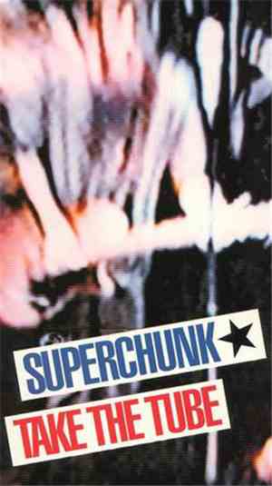 Superchunk - Take The Tube