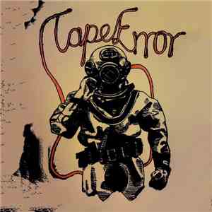 Tape Error - Tape Error