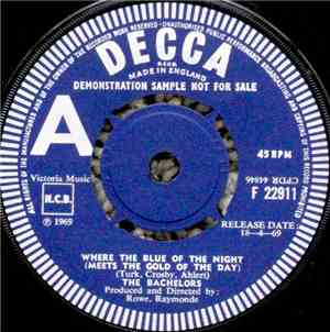 The Bachelors - Where The Blue Of The Night / Caterina
