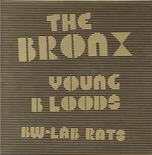 The Bronx  - Young Bloods b/w Lab Rats