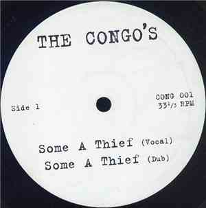 The Congo's - Some A Thief / Rasta Congo Man