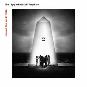 The (Hypothetical) Prophets - Around The World With The (Hypothetical) Prop ...