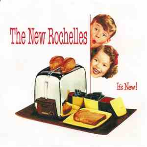 The New Rochelles - It's New!