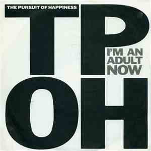 The Pursuit Of Happiness - I'm An Adult Now