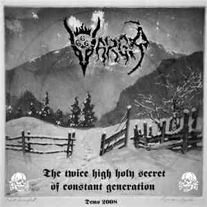 Vargr - The Twice High Holy Secret Of Constant Generation