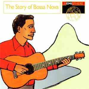 Various - The Story Of Bossa Nova