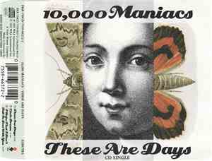 10,000 Maniacs - These Are Days