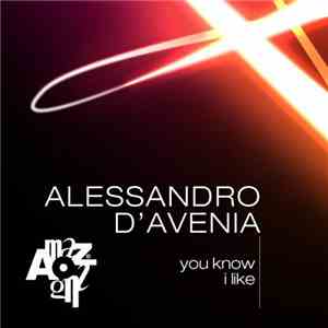 Alessandro D'Avenia - You Know I Like