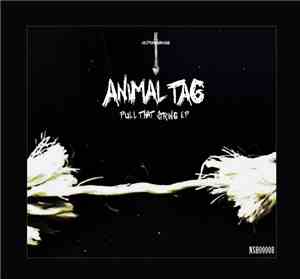 Animal Tag - Pull That String EP
