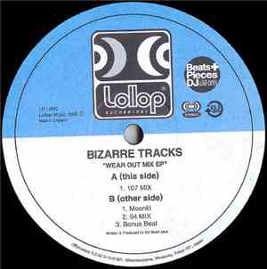Bizarre Tracks  - Wear Out Mix EP