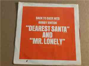 Bobby Vinton - Dearest Santa / Mr. Lonely