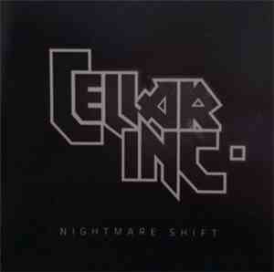 Cellar Inc. - Nightmare Shift