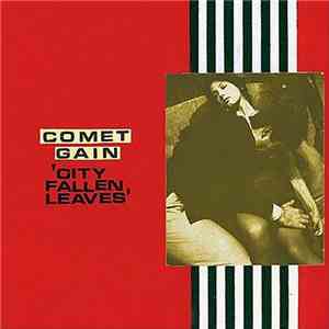 Comet Gain - City Fallen Leaves