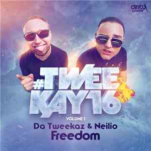 Da Tweekaz & Neilio - Freedom