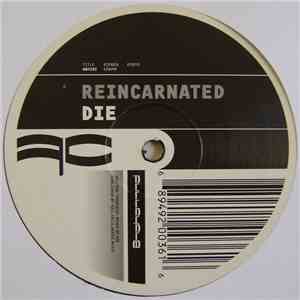 Die - Reincarnated (The Remix) / Achilles Heel