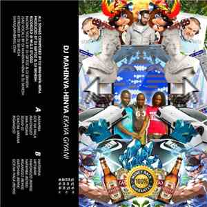 DJ Mahinya-hinya - Ekaya Giyani