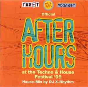 DJ X-Rhythm - After Hours (Official After Hours At The Techno & House Festi ...