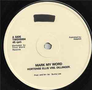 Hortense Ellis Vrs. Dillinger / Hortense Vrs. Queen Tiney - Mark My Word
