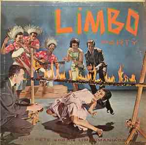 Ivy Pete And His Limbomaniacs - Limbo Party