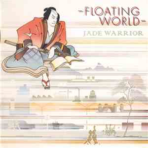 Jade Warrior - Floating World
