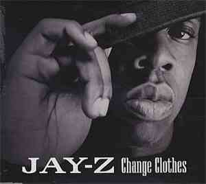 Jay-Z - Change Clothes