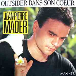 Jean-Pierre Mader - Outsider Dans Son Cœur