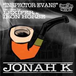 Jonah K - Inspector Evans EP