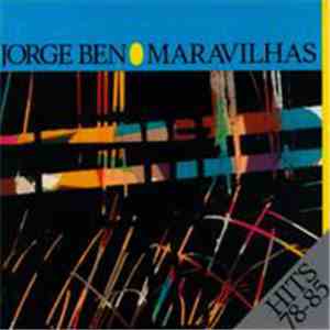 Jorge Ben - Maravilhas 78/85
