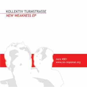 Kollektiv Turmstrasse - New Weakness EP