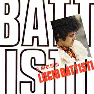 Lucio Battisti - Il Meglio di Lucio Battisti