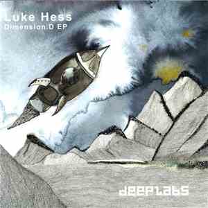 Luke Hess - Dimension.D EP
