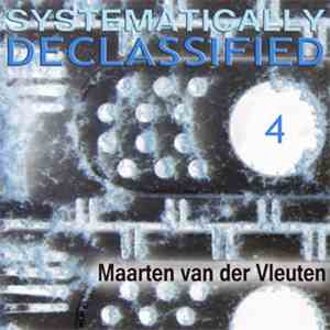 Maarten van der Vleuten - Systematically Declassified 4