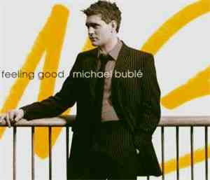 Michael Bublé - Feeling Good