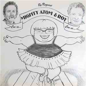 Mighty Atom & Roy - By Request