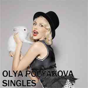 Olya Polyakova - Singles