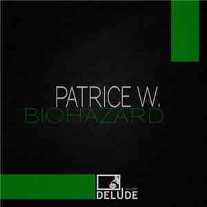 Patrice W. - Biohazard