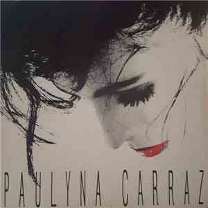 Paulyna Carraz - Paulyna Carraz