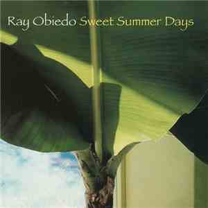 Ray Obiedo - Sweet Summer Days