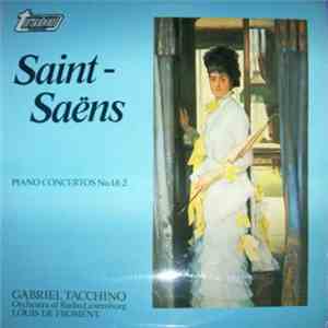 Saint-Saëns, Gabriel Tacchino - Piano Concertos No. 1&2