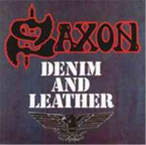Saxon - Denim And Leather