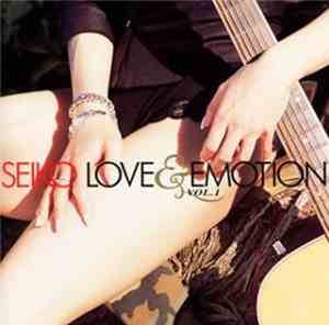 Seiko - Love & Emotion Vol. 1