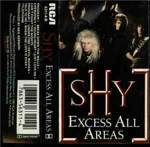 Shy  - Excess All Areas