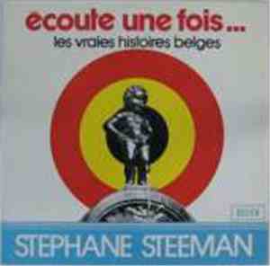 Stéphane Steeman - Ecoute Une Fois