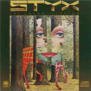 Styx - The Grand Illusion