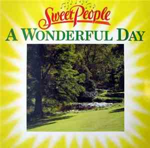 Sweet People - A Wonderful Day