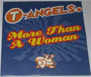 T-Angels - More Than A Woman