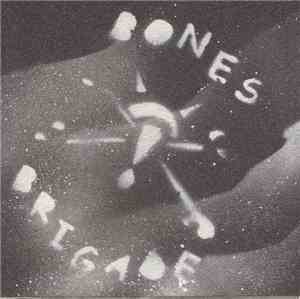 The Bones Brigade - The Bones Brigade