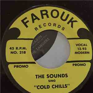 The Sounds  / The Sputniks  - Cold Chills / My Love Is Gone